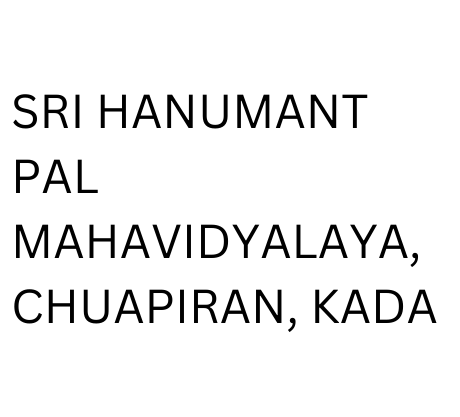 SRI HANUMANT PAL MAHAVIDYALAYA, CHUAPIRAN, KADA